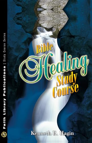 9780892760862: Bible Healing Study Course