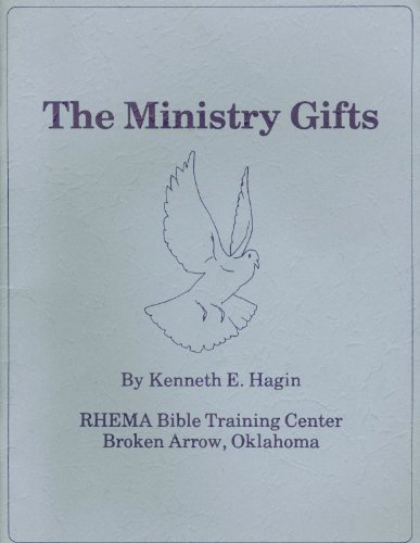 The Ministry Gifts (9780892760879) by Hagin, Kenneth E.