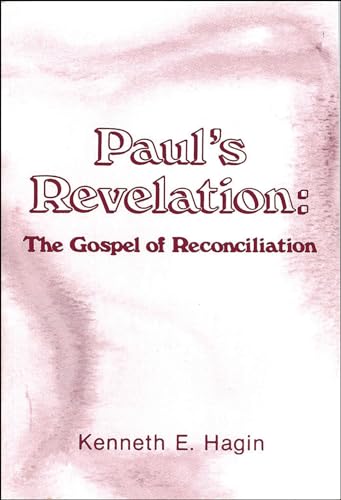 Beispielbild fr Paul's Revelation: The Gospel of Reconciliation zum Verkauf von SecondSale