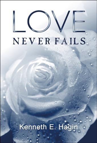 Imagen de archivo de Love Never Fails a la venta por Once Upon A Time Books