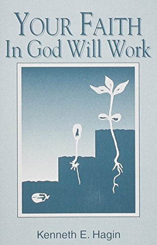 Stock image for Your Faith in God Will Work for sale by Revaluation Books