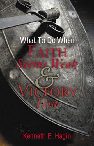 Stock image for What to Do When Faith Seems Weak and Victory Lost for sale by SecondSale