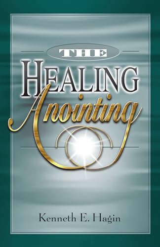 Stock image for The Healing Anointing for sale by Front Cover Books