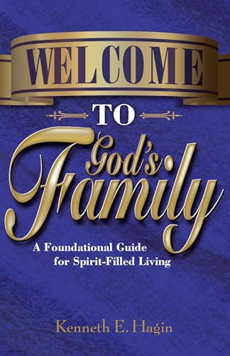 Stock image for Welcome To God's Family: A Foundational Guide for Spirit-Filled Living for sale by Front Cover Books