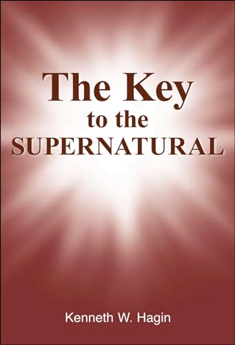 Beispielbild fr The Key to the Supernatural zum Verkauf von SecondSale