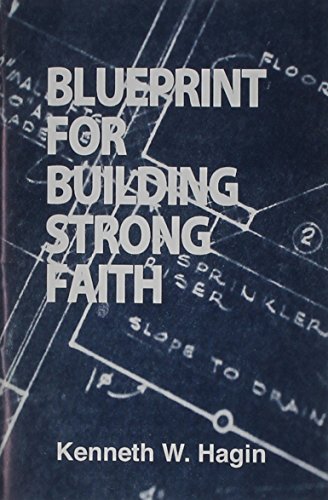 Stock image for Blueprint for Building Strong Faith for sale by SecondSale