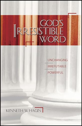 9780892767229: God's Irresistible Word: Unchanging, Irrefutable, Powerful