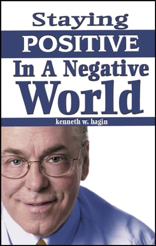 Beispielbild fr Staying Positive in a Negative World zum Verkauf von SecondSale