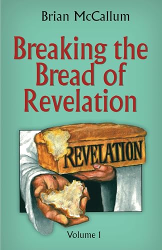 9780892769322: Breaking the Bread of Revelation - Volume 1