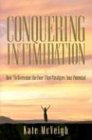 Stock image for Conquering Intimidation (Hardbound) for sale by Idaho Youth Ranch Books