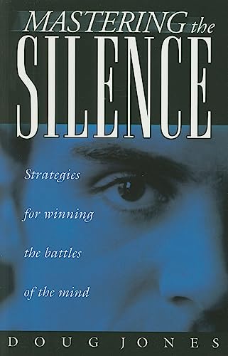Beispielbild fr Mastering the Silence zum Verkauf von Wonder Book