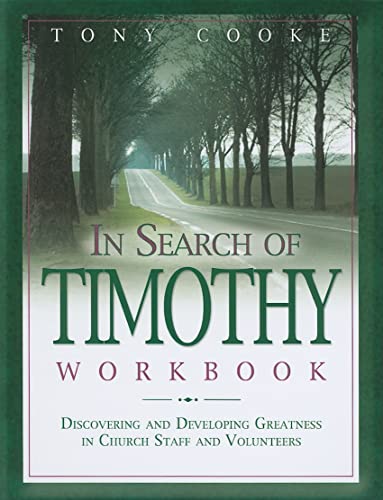 In Search of Timothy Workbook - Cooke, Tony