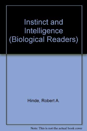 Instinct and Intelligence (Carolina Biology Readers Series) (9780892780631) by Hinde, Robert A.