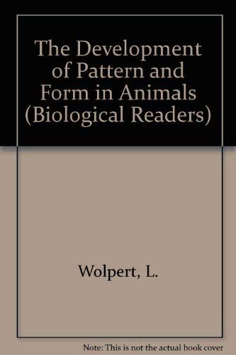 Beispielbild fr The Development of Pattern and Form in Animals zum Verkauf von Better World Books