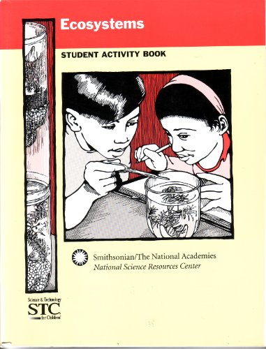 9780892789474: Ecosystems Student Activity Book NSRC STC Grades 4-6 (Science and Technology for Children)