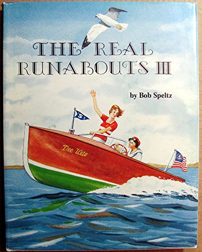 Imagen de archivo de The Real Runabouts III a la venta por Gulf Coast Books