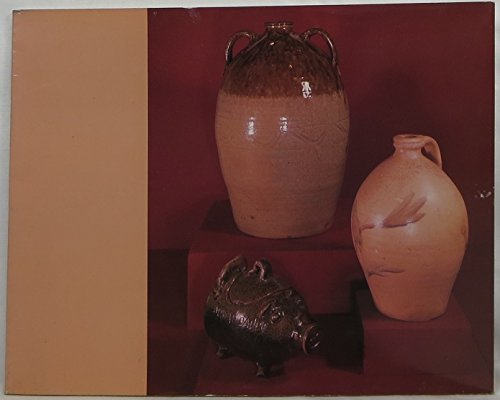 THE TRADITIONAL POTTERY OF ALABAMA; ESSAYS BY E. HENRY WILLETT AND JOEY BRACKNER.