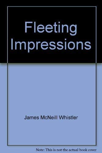 Beispielbild fr Fleeting Impressions: Prints by James McNeill Whistler zum Verkauf von Zubal-Books, Since 1961