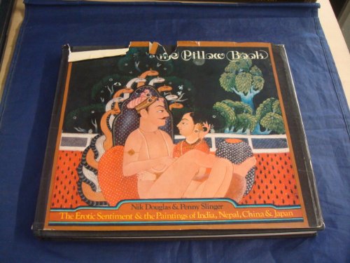 Stock image for The Pillow Book: The Erotic Sentiment and the Paintings of India, Nepal, China, & Japan for sale by ThriftBooks-Dallas