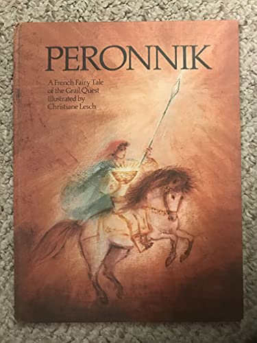 Peronnik: A French Fairy Tale of the Grail Quest (English Language Edition)