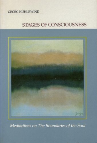 Beispielbild fr Stages of Consciousness: Meditations on the Boundaries of the Soul zum Verkauf von Open Books