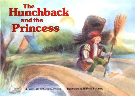 Stock image for The Hunchback and the Princess for sale by Samuel H. Rokusek, Bookseller