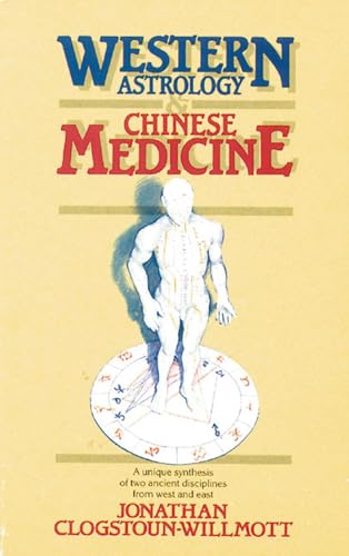 Imagen de archivo de Western Astrology and Chinese Medicine a la venta por Peace of Mind Bookstore