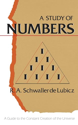 Stock image for A Study of Numbers: A Guide to the Constant Creation of the Universe for sale by HPB-Red