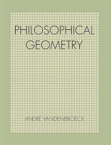 Beispielbild fr Philosophical Geometry zum Verkauf von Better World Books