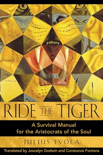 9780892811250: Ride the Tiger: A Survival Manual for the Aristocrats of the Soul