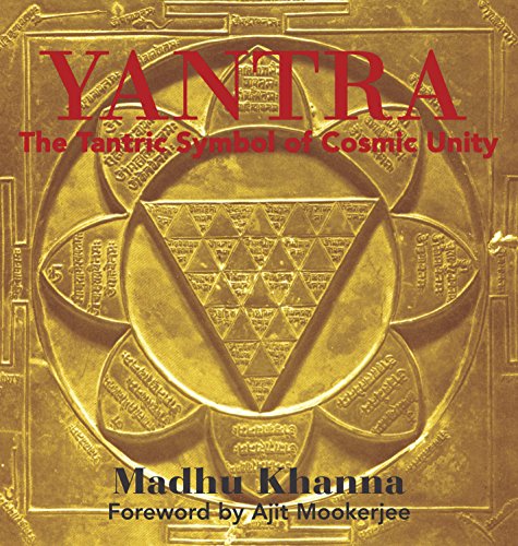 Yantra: The Tantric Symbol of Cosmic Unity (9780892811328) by Khanna, Madhu