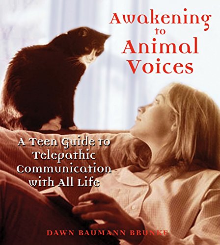 Stock image for Awakening to Animal Voices: A Teen Guide to Telepathic Communication with All Life for sale by HPB Inc.