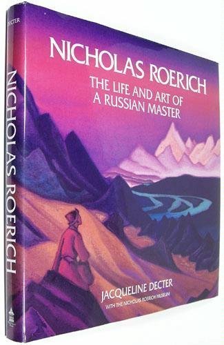 9780892811564: Nicholas Roerich: The Life & Art of a Russian Master: The Life and Art of a Russian Master