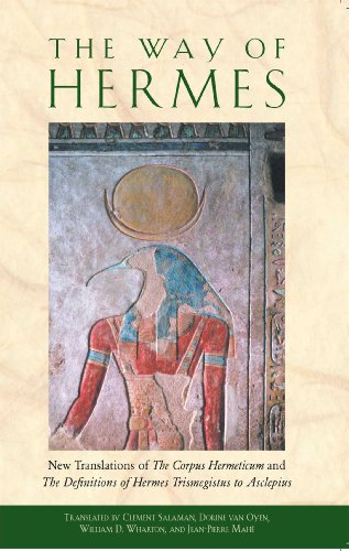 9780892811861: The Way of Hermes: New Translations of The Corpus Hermeticum and The Definitions of Hermes Trismegistus to Asclepius