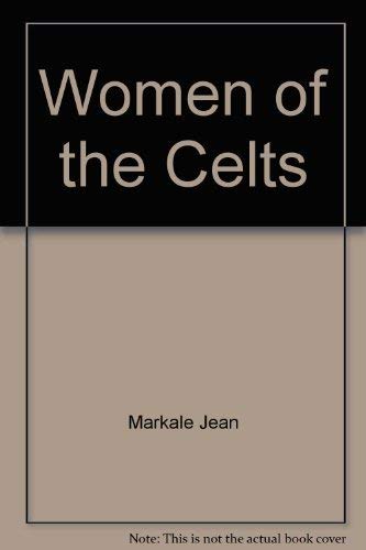 9780892812011: Women of the Celts