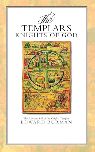 9780892812219: The Templars: Knights of God (The Rise and Fall of the Knights Templars)