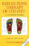 Beispielbild fr Reflex Zone Therapy of the Feet: A Textbook for Therapists zum Verkauf von Anybook.com