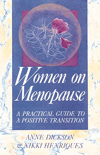 9780892812370: Women on Menopause: A Practical Guide to a Positive Transition