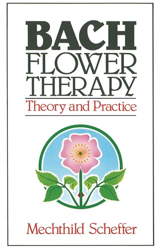 Stock image for Bach Flower Therapy: Theory and Practice for sale by SecondSale