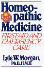 Imagen de archivo de Homeopathic Medicine:: First Aid and Emergency Care a la venta por dsmbooks