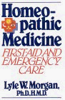 9780892812493: Homeopathic Medicine: First Aid and Emergency Care