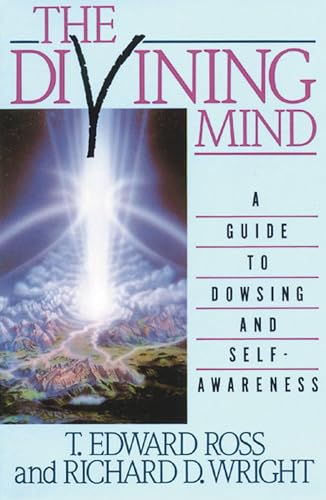 9780892812639: The Divining Mind: A Guide to Dowsing and Self-Awareness
