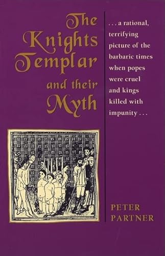 Stock image for The Knights Templar and Their Myth for sale by SecondSale