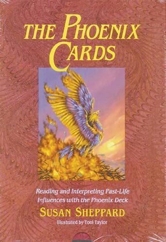 Beispielbild fr The Phoenix Cards: Reading and Interpreting Past-Life Influences with the Phoenix Deck zum Verkauf von St Vincent de Paul of Lane County