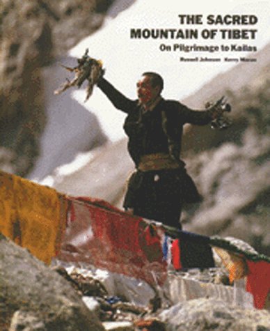 Beispielbild fr THE SACRED MOUNTAIN OF TIBET : ON PILGRIMAGE TO KAILAS [SIGNED] zum Verkauf von Second Story Books, ABAA