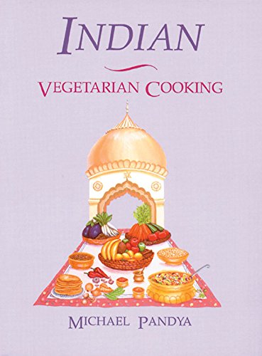 9780892813421: Indian Vegetarian Cooking