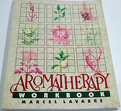 The Aromatherapy Workbook