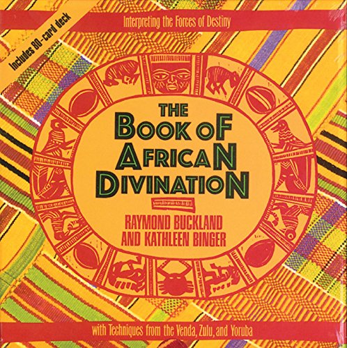 The Book of African Divination: Interpreting the Forces of Destiny with Techniques from the Venda, Zulu, and Yoruba (9780892813643) by Buckland, Raymond; Binger, Kathleen