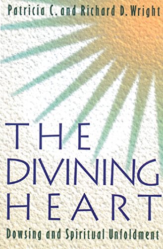 Beispielbild fr The Divining Heart: Dowsing and Spiritual Unfoldment zum Verkauf von Books From California