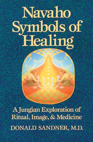 Stock image for Navaho Symbols of Healing: A Jungian Exploration of Ritual, Image, and Medicine for sale by Canal Bookyard